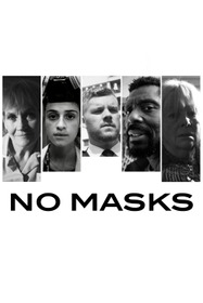 No Masks