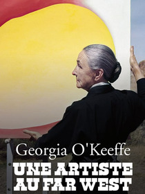 Georgia O'Keeffe, une artiste au Far-West