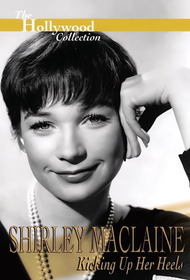 Shirley Maclaine: Kicking Up Her Heels