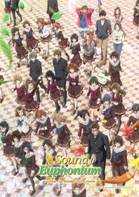 Sound! Euphonium: The Final Movie, Part 2