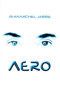 Jean Michel Jarre - Aero