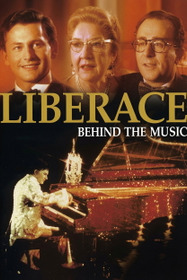 Liberace: Behind the Music