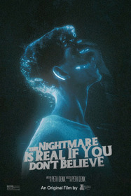 The Nightmare Is Real If You Don't Believe