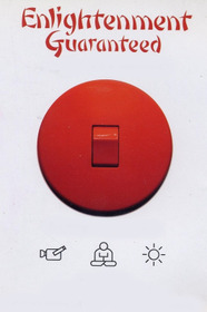 Enlightenment Guaranteed