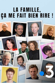 La famille, ça me fait bien rire !