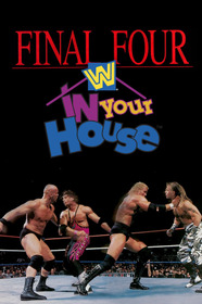 WWE In Your House 13: Final Four