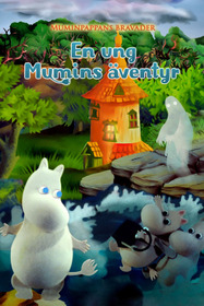 The Exploits of Moominpappa – Adventures of a Young Moomin