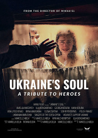 Ukraine's Soul - A Tribute to Heroes