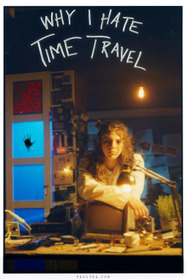 WHY I HATE TIME TRAVEL