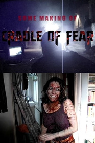 Some Making of 'Cradle of Fear'