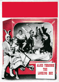 Alice Through the Looking Box