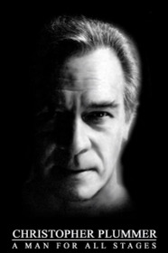 Christopher Plummer: A Man For All Stages