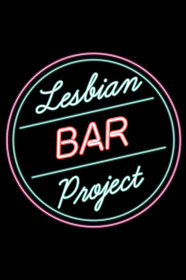 The Lesbian Bar Project