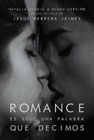 Romance es sólo una palabra que decimos