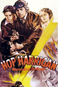 Hop Harrigan: America's Ace of the Airways