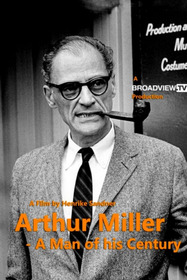 Arthur Miller – Ein ehrgeiziges Herz