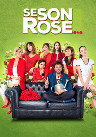 Se son rose...
