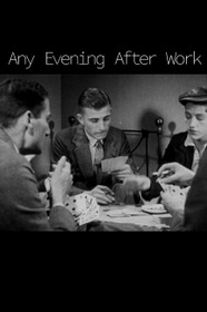 Any Evening After Work