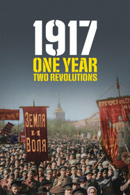 1917 : Il était une fois, la Révolution