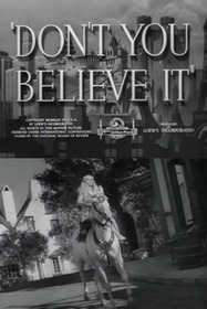 Don't You Believe It