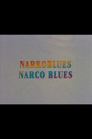 Narco Blues
