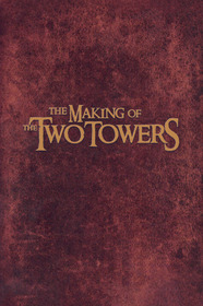 The Making of 'The Two Towers'