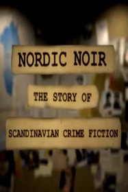Nordic Noir - The Rise of Scandi Drama