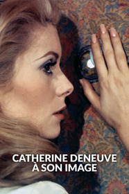 Catherine Deneuve, in the eye of the camera