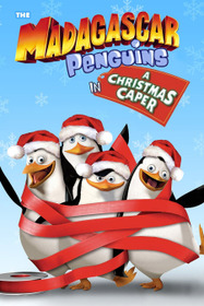 The Madagascar Penguins in a Christmas Caper