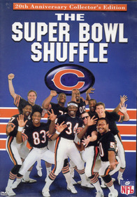 Chicago Bears: The Super Bowl Shuffle