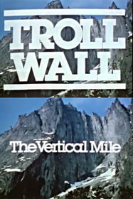 Troll Wall: The Vertical Mile