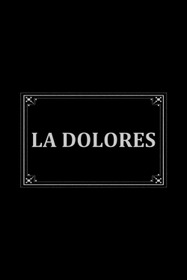 La Dolores