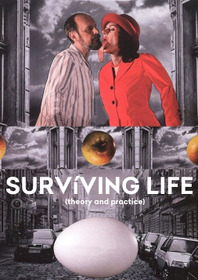 Surviving Life (Theory and Practice)