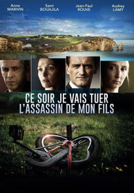 Ce soir, je vais tuer l'assassin de mon fils