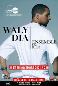 Waly Dia : Ensemble ou rien
