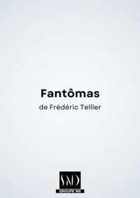 Fantômas – Le nouveau monde