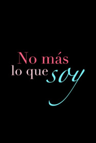 No'más lo que Soy