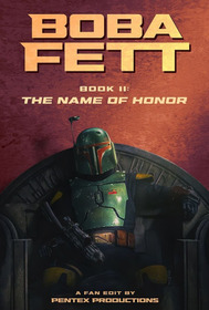 Boba Fett - Book 2: The Name Of Honor