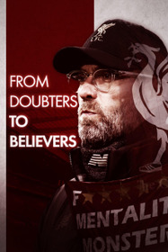 Klopp: From Doubters to Believers (Fan Made)