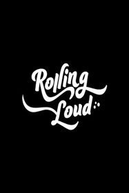 Rolling Loud - The Movie
