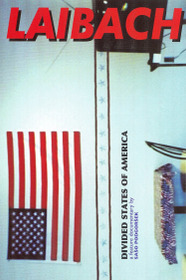 Laibach: Divided States of America