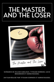 The Master and The Loser