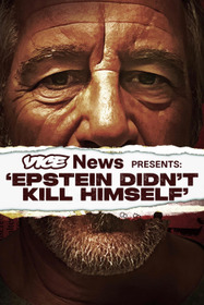 VICE News Presents: 'Epstein Didn't Kill Himself'