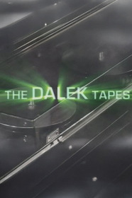 The Dalek Tapes