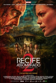 Recife Assombrado 2 - A Maldição De Branca Dias