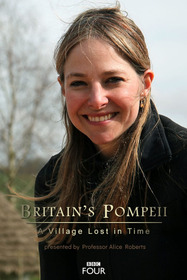 Britain's Pompeii: A Village Lost in Time