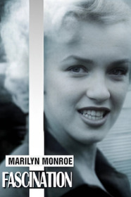 Fascination: Unauthorized Story of Marilyn Monroe
