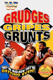 WWE Grudges, Gripes & Grunts