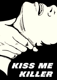 Kiss Me a Killer