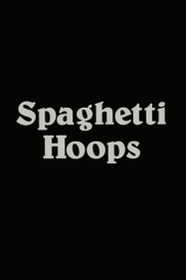 Spaghetti Hoops
